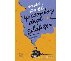 İp Cambazı Değil Silahşor - Arda Arel - Dedalus Kitap