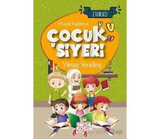 Küçük Kalplere Çocuk Siyeri - Yılmaz Yenidinç - Nesil Çocuk Yayınları