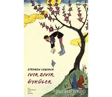 Ivır Zıvır Öyküler - Stephen Leacock - Dedalus Kitap