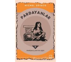 Pardayanlar 2 - Pardaillan’ın Aşkı - Michel Zevaco - Dedalus Kitap