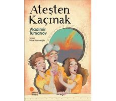 Ateşten Kaçmak - Vladimir Tumanov - Günışığı Kitaplığı