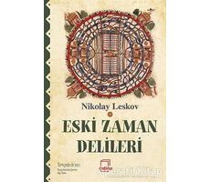 Eski Zaman Delileri - Nikolay Leskov - Dedalus Kitap