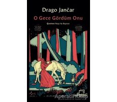 O Gece Gördüm Onu - Drago Jancar - Dedalus Kitap