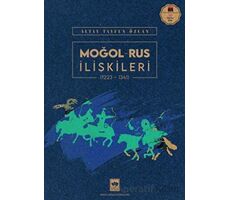 Moğol - Rus İlişkileri (1223-1341) - Altay Tayfun Özcan - Ötüken Neşriyat