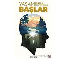 Yaşam Kendini Keşfetmekle Başlar - Rıfat Şen - Az Kitap