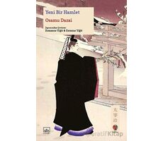 Yeni Bir Hamlet - Osamu Dazai - İthaki Yayınları