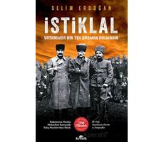 İstiklal: Vatanımda Bir Tek Düşman Kalmasın - Selim Erdoğan - Kronik Kitap