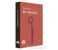 Bir Yoksulluk - Ahmed Sadreddin - Büyüyen Ay Yayınları