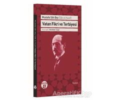 Vatan Fikri ve Terbiyesi - Mustafa Satı Bey - Büyüyen Ay Yayınları