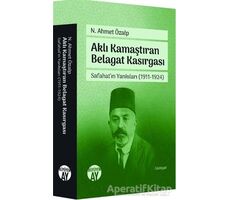 Aklı Kamaştıran Belagat Kasırgası - N. Ahmet Özalp - Büyüyen Ay Yayınları