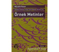 Osmanlı Türkçesi ve Eski Türk Edebiyatı Dersleri İçin Örnek Metinler