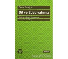 Dil ve Edebiyatımız - Cezmi Ertuğrul - Büyüyen Ay Yayınları