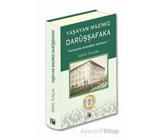 Yaşayan Mazimiz - Darüşşafaka - Serpil Tunçer - Pozitif Yayınları