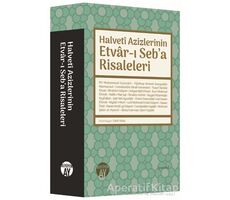 Halveti Azizlerinin Etvar-ı Seba Risaleleri - Fatih Yıldız - Büyüyen Ay Yayınları