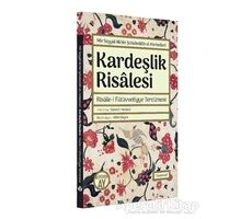 Kardeşlik Risalesi - Risale-i Fütüvvetiyye Tercümesi