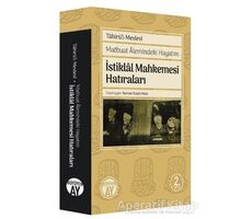 Matbuat Alemindeki Hayatım - İstiklal Mahkemesi Hatıraları - Tahirü’l-Mevlevi - Büyüyen Ay Yayınları