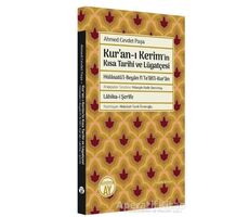 Kur’an-ı Kerim’in Kısa Tarihi ve Lügatçesi - Ahmet Cevdet Paşa - Büyüyen Ay Yayınları