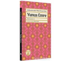 Yunus Emre - Şehbenderzade Filibeli Ahmed Hilmi - Büyüyen Ay Yayınları