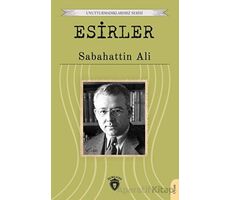 Esirler - Sabahattin Ali - Dorlion Yayınları