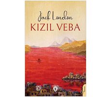 Kızıl Veba - Jack London - Dorlion Yayınları