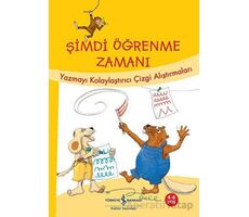 Şimdi Öğrenme Zamanı - Yazmayı Kolaylaştırıcı Çizgi Alıştırmaları