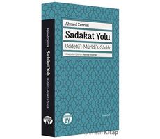 Sadakat Yolu: Uddetül-Müridis-Sadık - Ahmed Zerruk - Büyüyen Ay Yayınları