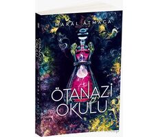 Ötanazi Okulu 2 - Maral Atmaca - Ephesus Yayınları