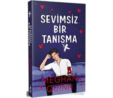 Sevimsiz Bir Tanışma - Meghan Quinn - Ren Kitap