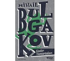 Kader Yumurtaları - Mihail Bulgakov - Can Yayınları