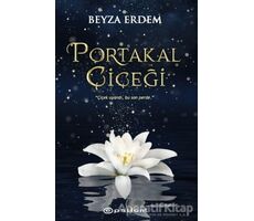 Portakal Çiçeği - Beyza Erdem - Epsilon Yayınevi