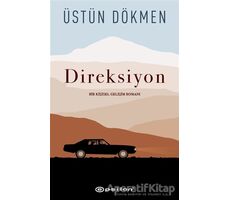 Direksiyon - Üstün Dökmen - Epsilon Yayınevi