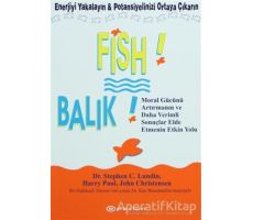 Fish! - Balık - Stephen C. Lundin - Epsilon Yayınevi