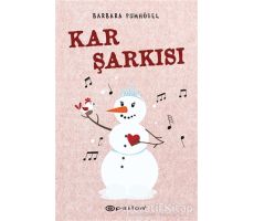 Kar Şarkısı - Barbara Pumhösel - Epsilon Yayınevi