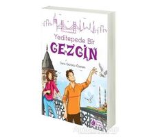 Yeditepede Bir Gezgin - Sara Gürbüz Özeren - Genç Damla Yayınevi