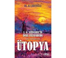 J. G. Schnabel’in Insel Felsenburg Adlı Romanında Ütopya - Ali Çavuşoğlu - Gece Kitaplığı