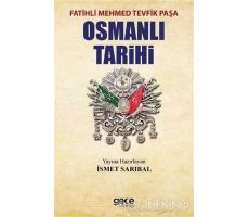 Osmanlı Tarihi - Fatih Mehmed Tevfik Paşa - Gece Kitaplığı