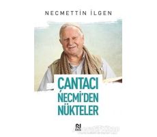 Çantacı Necmiden Nükteler - Necmettin İlgen - Nesil Yayınları