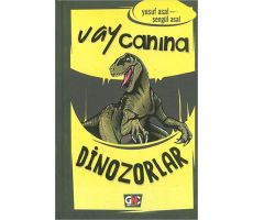 Vay Canına Dinozorlar - Şengül Asal - Genç Nesil