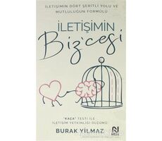 İletişimin Bizcesi - Burak Yilmaz - Nesil Yayınları