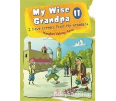 My Wise Grandpa 2 - Handan Yalvaç Arıcı - Nesil Çocuk Yayınları