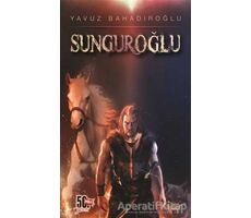 Sunguroğlu - Yavuz Bahadıroğlu - Nesil Yayınları