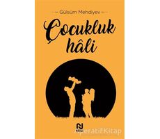 Çocukluk Hali - Gülsüm Mehdiyev - Nesil Yayınları