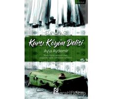 Karşı Köyün Delisi - Ayla Aydemir - Nesil Yayınları