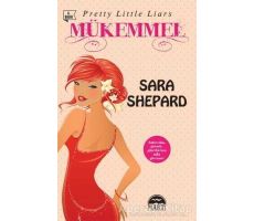 Mükemmel - Sara Shepard - Martı Yayınları