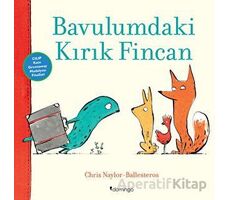 Bavulumdaki Kırık Fincan - Chris Naylor - Ballesteros - Domingo Yayınevi