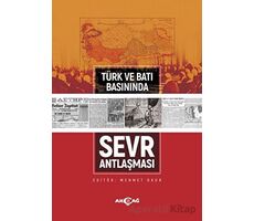 Türk ve Batı Basınında Sevr Antlaşması - Kolektif - Akçağ Yayınları