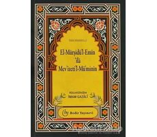 El-Mürşidül-Emin ila Mevizetil-Müminin - İmam-ı Gazali - Bedir Yayınları