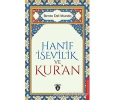 Hanif İsevilik ve Kur’an - Bento Del Mundo - Dorlion Yayınları