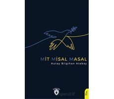 Mit Misal Masal - Kutay Bilgihan Atabay - Dorlion Yayınları