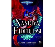 Nandiya Ejderhası - Ekrem Altıntepe - Martı Çocuk Yayınları